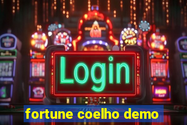 fortune coelho demo